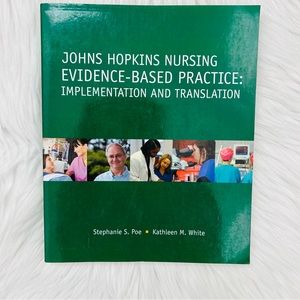 Johns Hopkins Nursing Evidence-Based Practice: Implementation and Translation